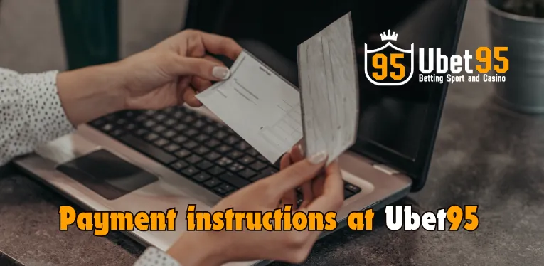 Payment instructions at Ubet95