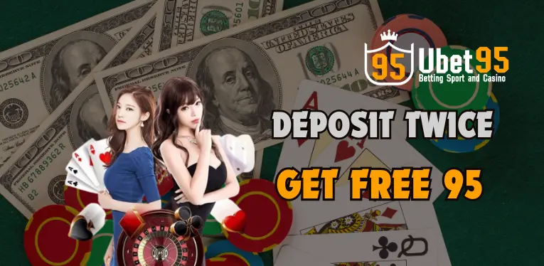 Special Promotion - Deposit 2 Times and Get Free 95 PHP!