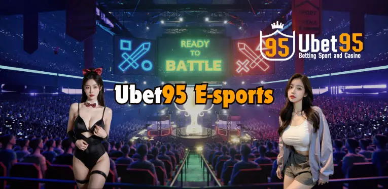 Esport Ubet95 – The pinnacle of esports betting